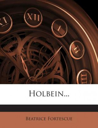 Boek Holbein... Beatrice Fortescue