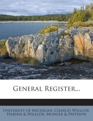 Book General Register... University Of Michigan
