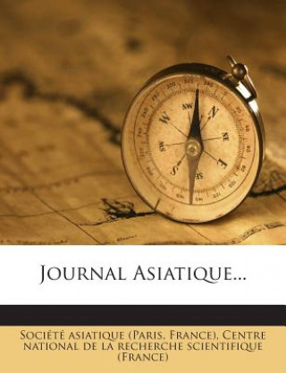 Libro Journal Asiatique... Societe Asiatique (Paris