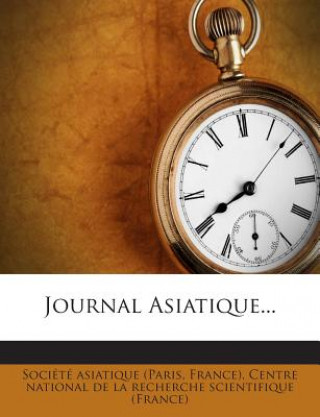 Livro Journal Asiatique... Societe Asiatique (Paris