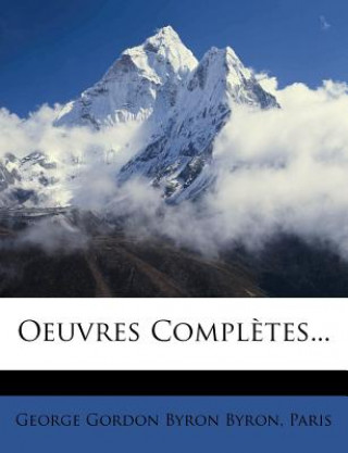 Buch Oeuvres Completes... Paris