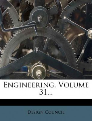 Book Engineering, Volume 31... Design Council