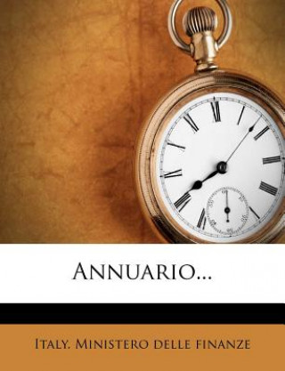 Buch Annuario... Italy Ministero Delle Finanze