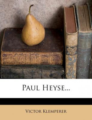 Kniha Paul Heyse... Victor Klemperer