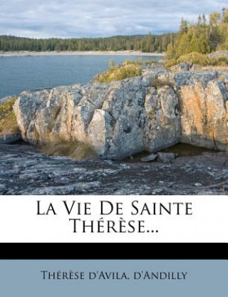 Carte La Vie de Sainte Therese... D'Andilly