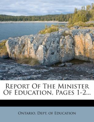 Kniha Report of the Minister of Education, Pages 1-2... Ontario Dept of Education