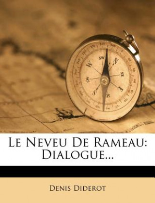 Книга Le Neveu de Rameau: Dialogue... Denis Diderot