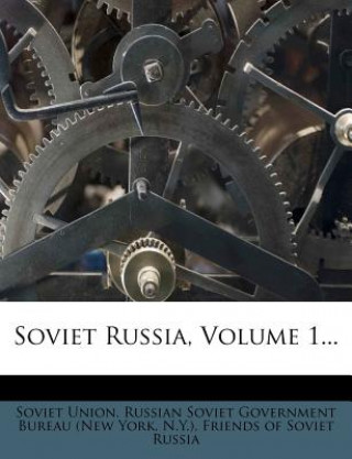 Boek Soviet Russia, Volume 1... N. y. ).