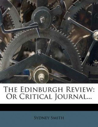 Kniha The Edinburgh Review: Or Critical Journal... Sydney Smith