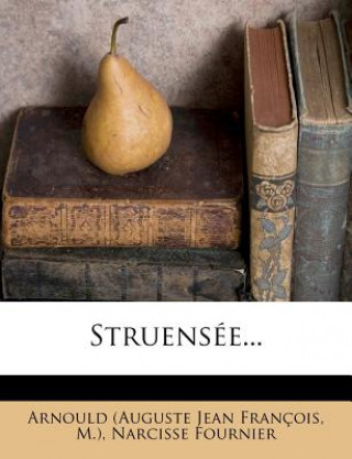 Book Struensée... Arnould (Auguste Jean Francois