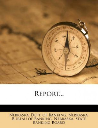 Book Report... Nebraska Dept of Banking