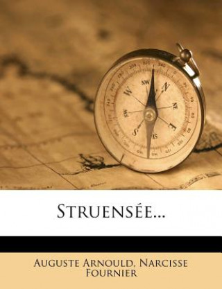Boek Struensée... Auguste Jean Francois Arnould