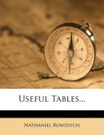 Könyv Useful Tables... Nathaniel Bowditch