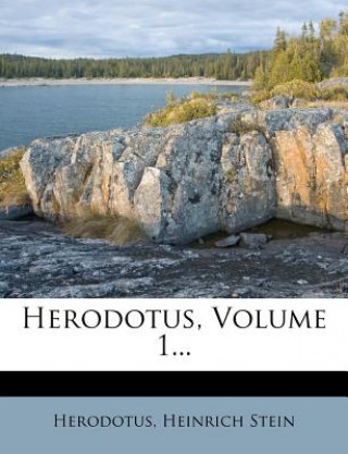 Kniha Herodotus, Volume 1... Herodotus