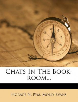 Kniha Chats in the Book-Room... Horace N. Pym