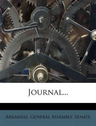 Book Journal... Arkansas General Assembly Senate