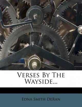 Carte Verses by the Wayside... Edna Smith Deran