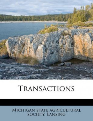 Libro Transactions Lan Michigan State Agricultural Society