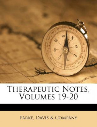 Boek Therapeutic Notes, Volumes 19-20 Davis &. Company Parke