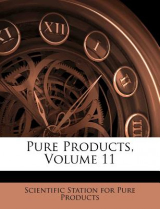 Kniha Pure Products, Volume 11 Scientific Station for Pure Products