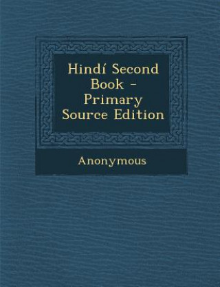 Kniha Hindi Second Book Anonymous
