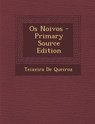 Book OS Noivos Teixeira De Queiroz