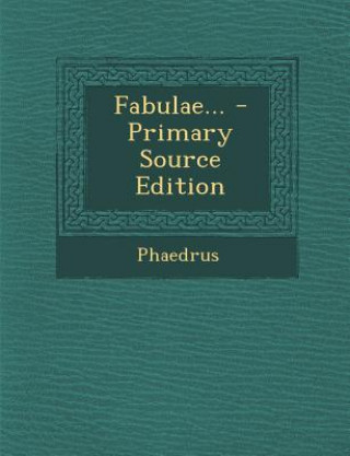 Kniha Fabulae... Phaedrus