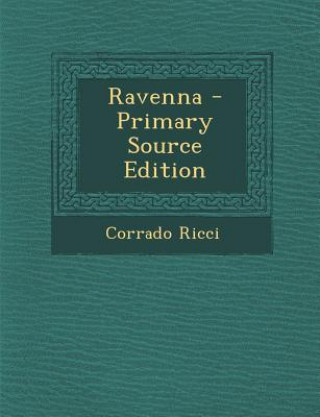 Carte Ravenna Corrado Ricci