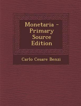 Kniha Monetaria Carlo Cesare Benzi