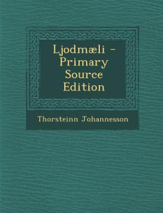 Kniha Ljodmaeli Thorsteinn Johannesson