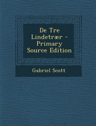 Book de Tre Lindetraer Gabriel Scott