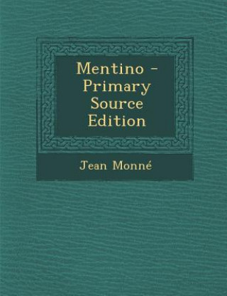 Kniha Mentino Jean Monne