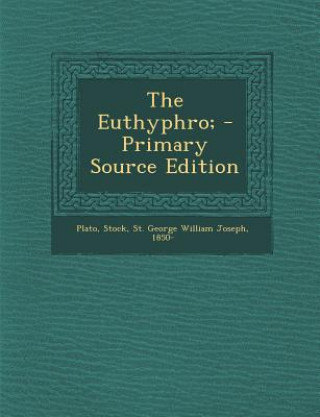 Kniha The Euthyphro; Plato
