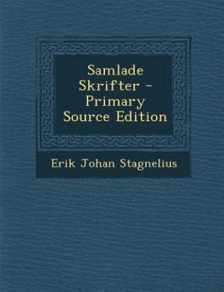 Carte Samlade Skrifter Erik Johan Stagnelius