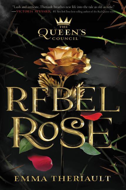 Книга Queen's Council Rebel Rose Emma Theriault