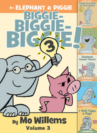 Könyv An Elephant & Piggie Biggie! Volume 3 Mo Willems