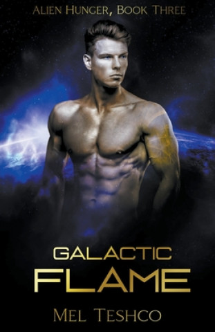Knjiga Galactic Flame Mel Teshco