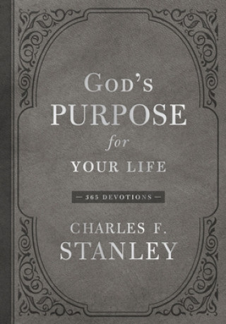 Kniha God's Purpose for Your Life Charles F. Stanley