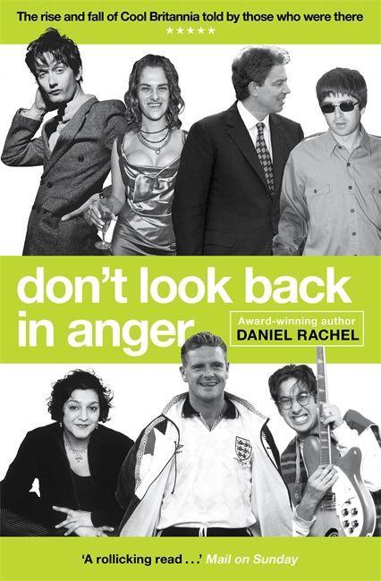 Kniha Don't Look Back In Anger Daniel Rachel