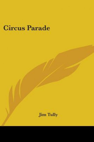 Book Circus Parade Jim Tully