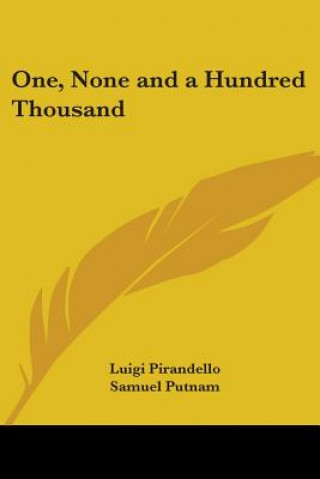 Kniha One, None and a Hundred Thousand Luigi Pirandello