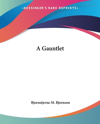 Книга A Gauntlet Bjornstjerne M. Bjornson