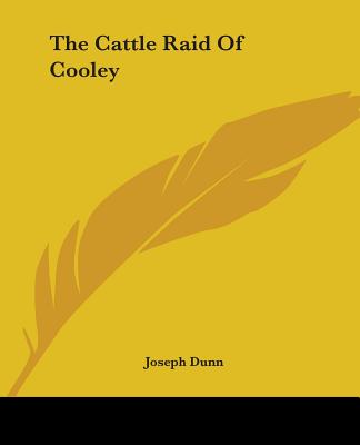 Kniha The Cattle Raid Of Cooley Joseph Dunn