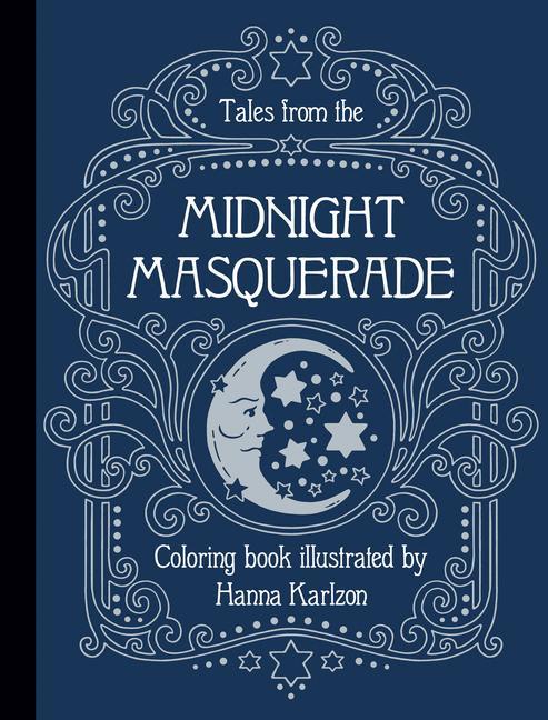 Book Tales from the Midnight Masquerade Coloring Book Hanna Karlzon