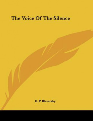 Książka The Voice Of The Silence H. P. Blavatsky