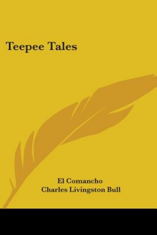 Buch Teepee Tales El Comancho