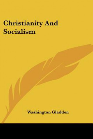 Carte Christianity and Socialism Washington Gladden