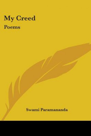 Livro My Creed: Poems Swami Paramananda
