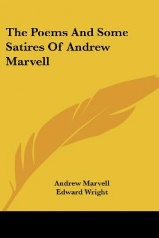 Kniha The Poems And Some Satires Of Andrew Marvell Andrew Marvell