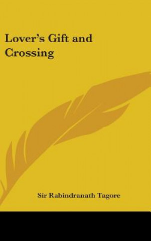 Libro Lover's Gift and Crossing Sir Rabindranath Tagore